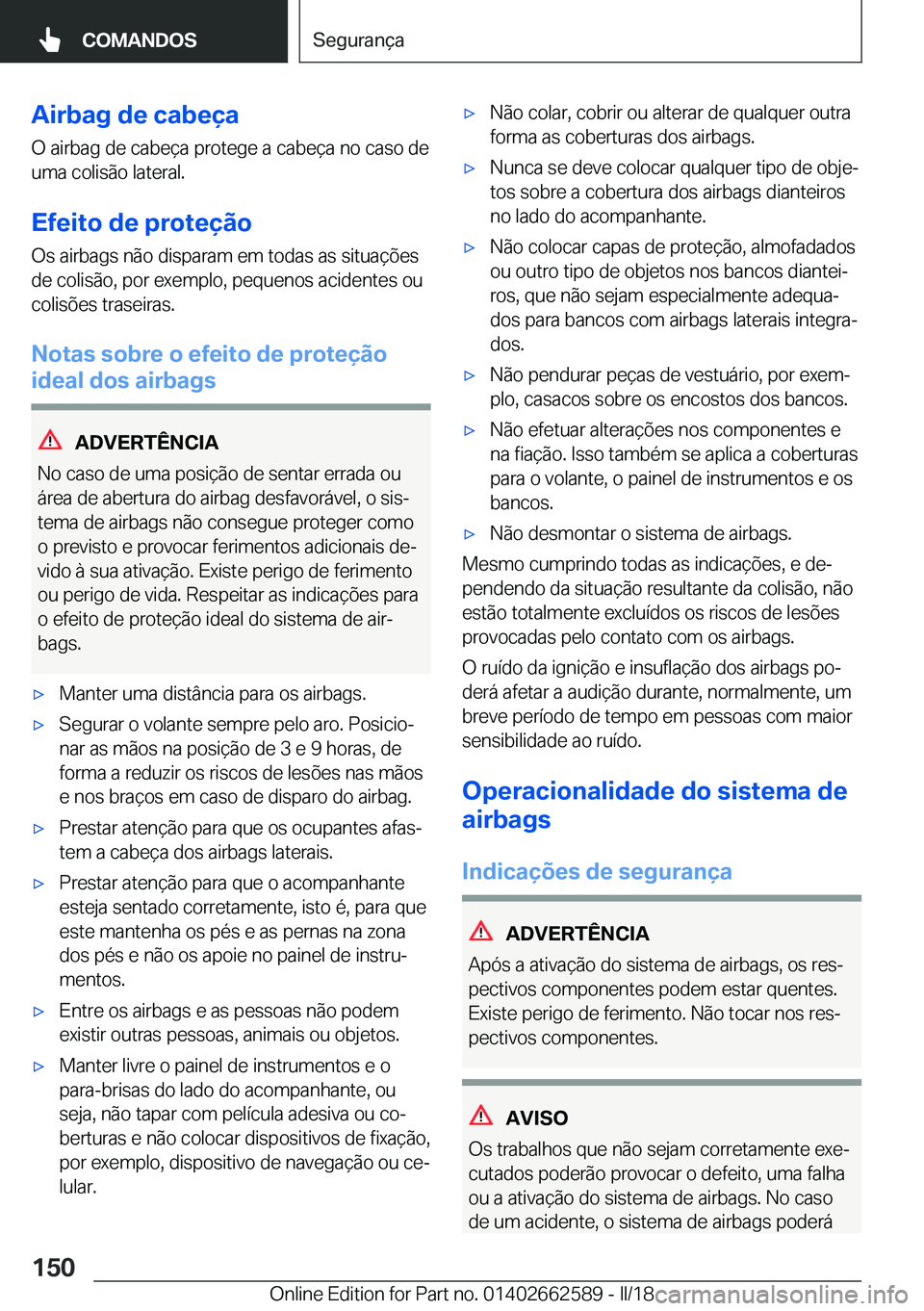 BMW M2 2018  Manual do condutor (in Portuguese) �A�i�r�b�a�g��d�e��c�a�b�e�