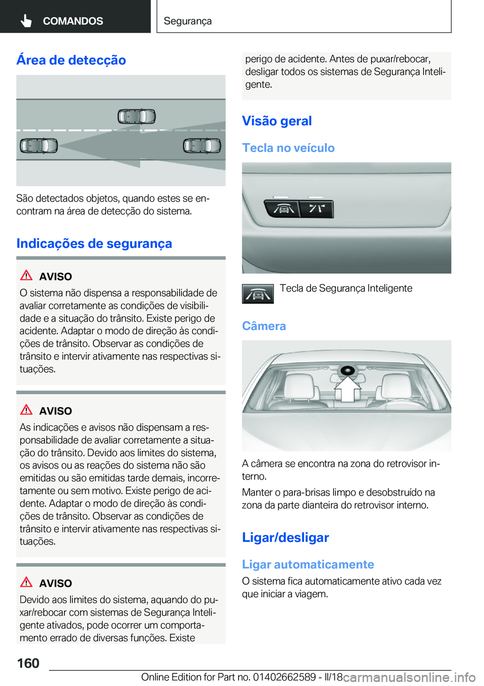 BMW M2 2018  Manual do condutor (in Portuguese) �Á�r�e�a��d�e��d�e�t�e�c�