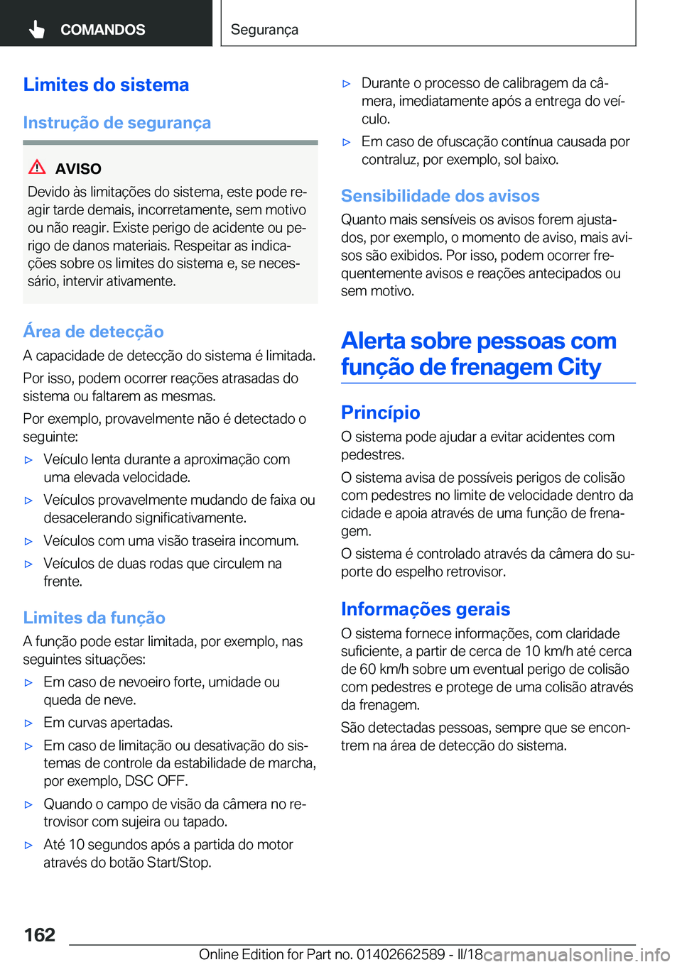 BMW M2 2018  Manual do condutor (in Portuguese) �L�i�m�i�t�e�s��d�o��s�i�s�t�e�m�a
�I�n�s�t�r�u�