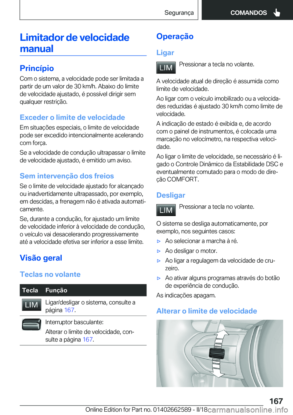 BMW M2 2018  Manual do condutor (in Portuguese) �L�i�m�i�t�a�d�o�r��d�e��v�e�l�o�c�i�d�a�d�e�m�a�n�u�a�l
�P�r�i�n�c�