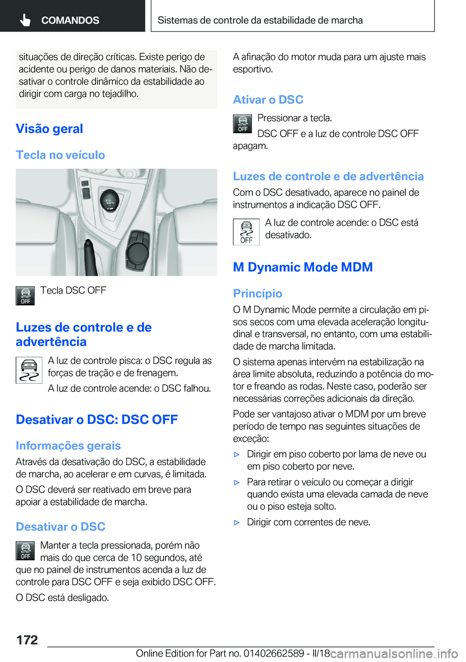 BMW M2 2018  Manual do condutor (in Portuguese) �s�i�t�u�a�