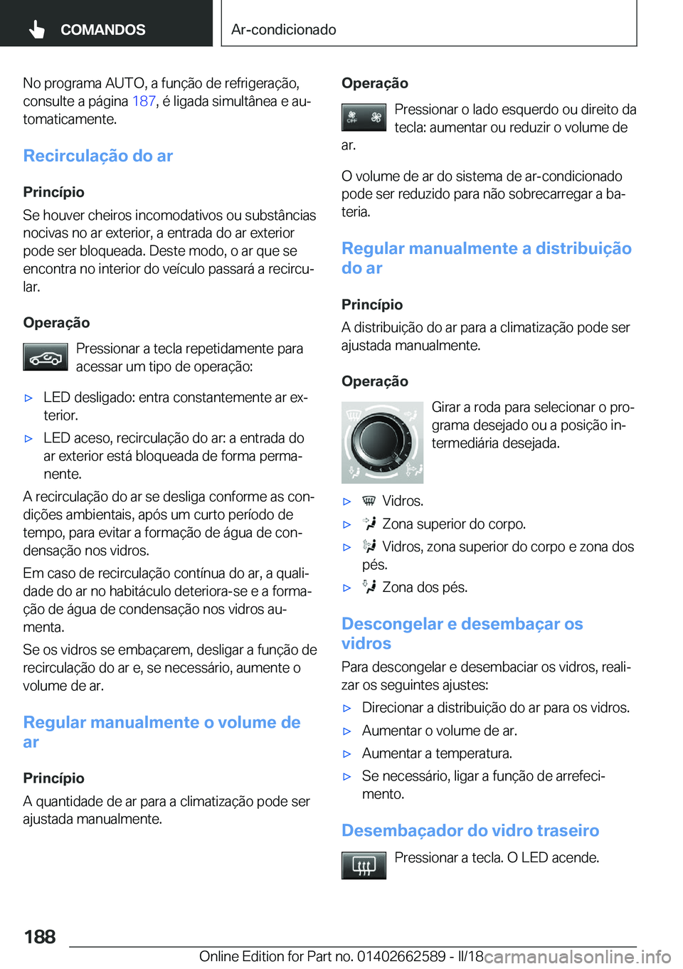 BMW M2 2018  Manual do condutor (in Portuguese) �N�o� �p�r�o�g�r�a�m�a� �A�U�T�O�,� �a� �f�u�n�