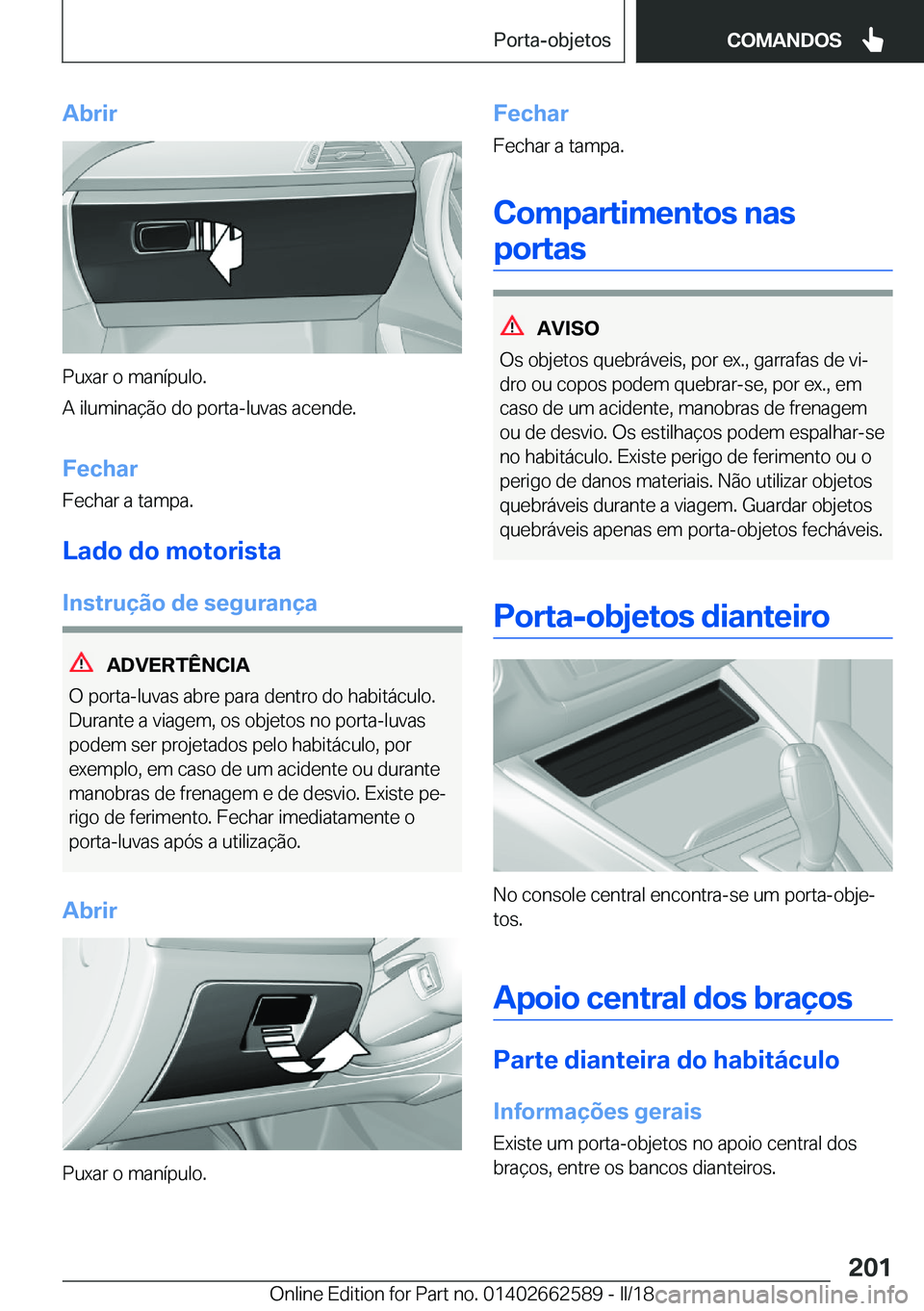 BMW M2 2018  Manual do condutor (in Portuguese) �A�b�r�i�r
�P�u�x�a�r� �o� �m�a�n�