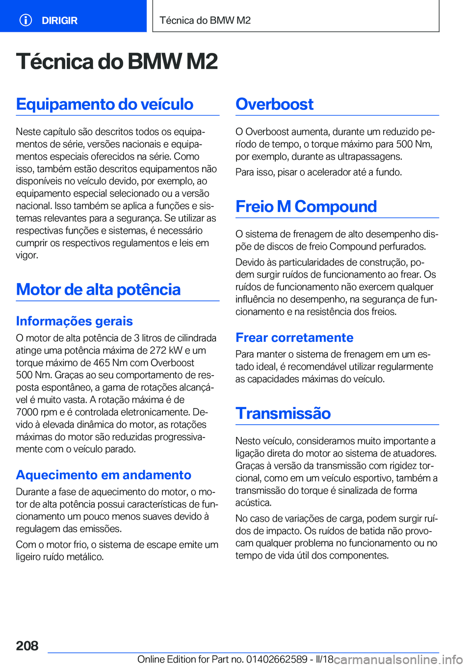 BMW M2 2018  Manual do condutor (in Portuguese) �T�é�c�n�i�c�a��d�o��B�M�W��M�2�E�q�u�i�p�a�m�e�n�t�o��d�o��v�e�