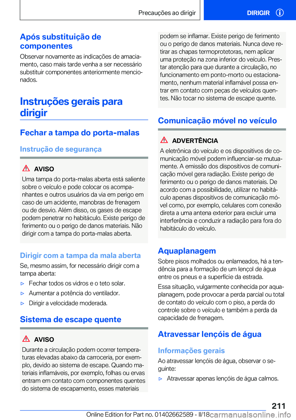 BMW M2 2018  Manual do condutor (in Portuguese) �A�p�ó�s��s�u�b�s�t�i�t�u�i�