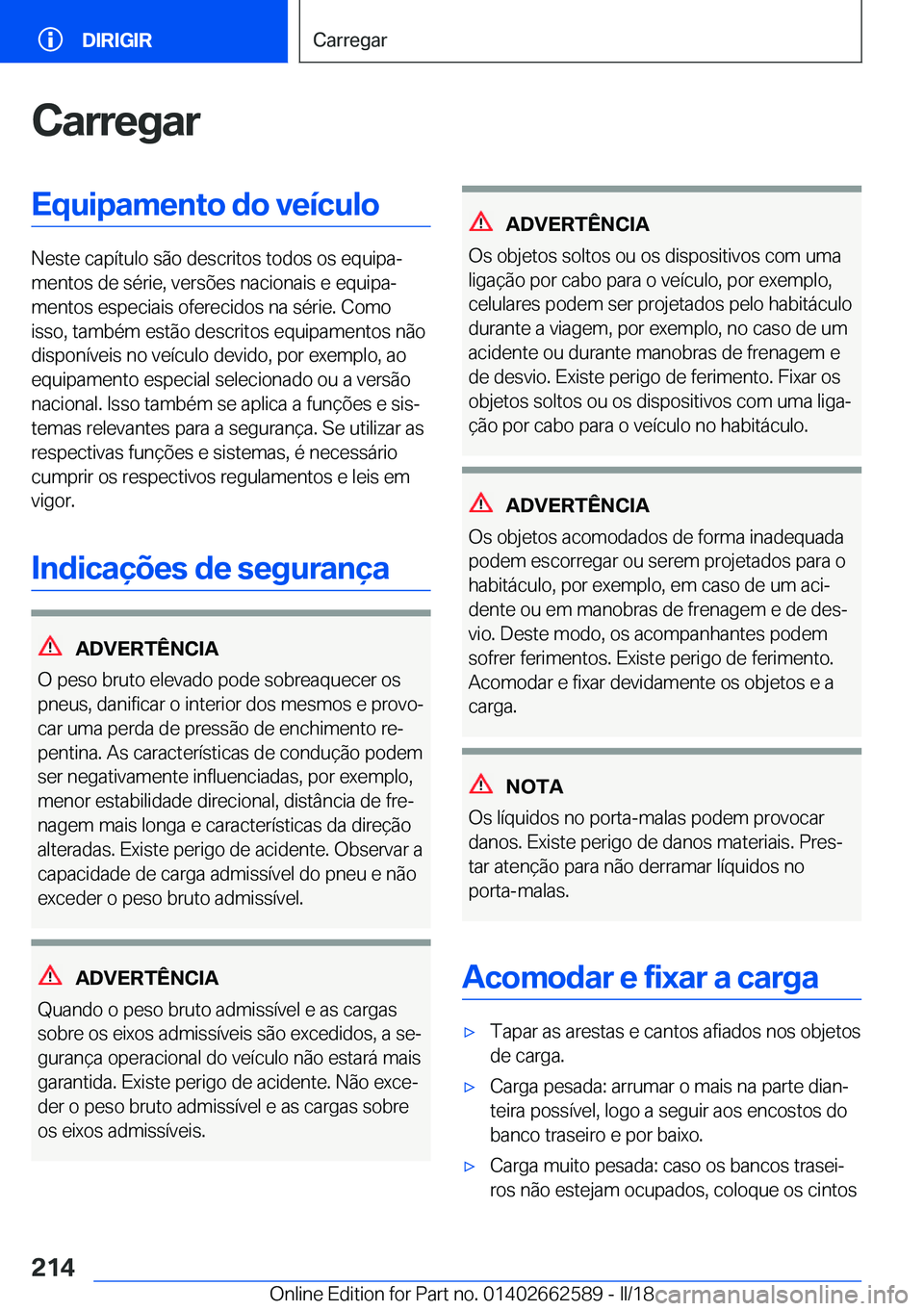 BMW M2 2018  Manual do condutor (in Portuguese) �C�a�r�r�e�g�a�r�E�q�u�i�p�a�m�e�n�t�o��d�o��v�e�