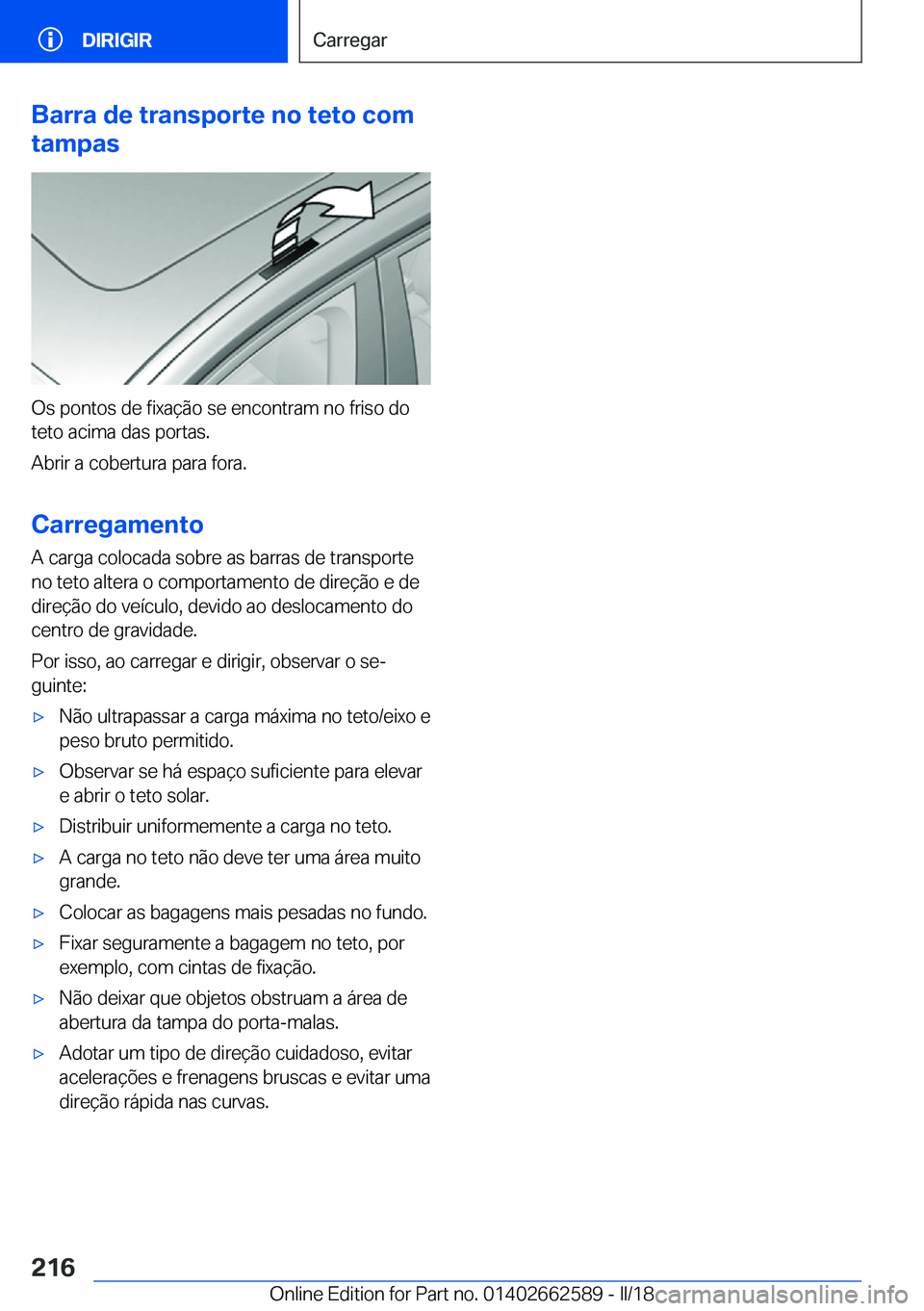 BMW M2 2018  Manual do condutor (in Portuguese) �B�a�r�r�a��d�e��t�r�a�n�s�p�o�r�t�e��n�o��t�e�t�o��c�o�m
�t�a�m�p�a�s
�O�s� �p�o�n�t�o�s� �d�e� �f�i�x�a�