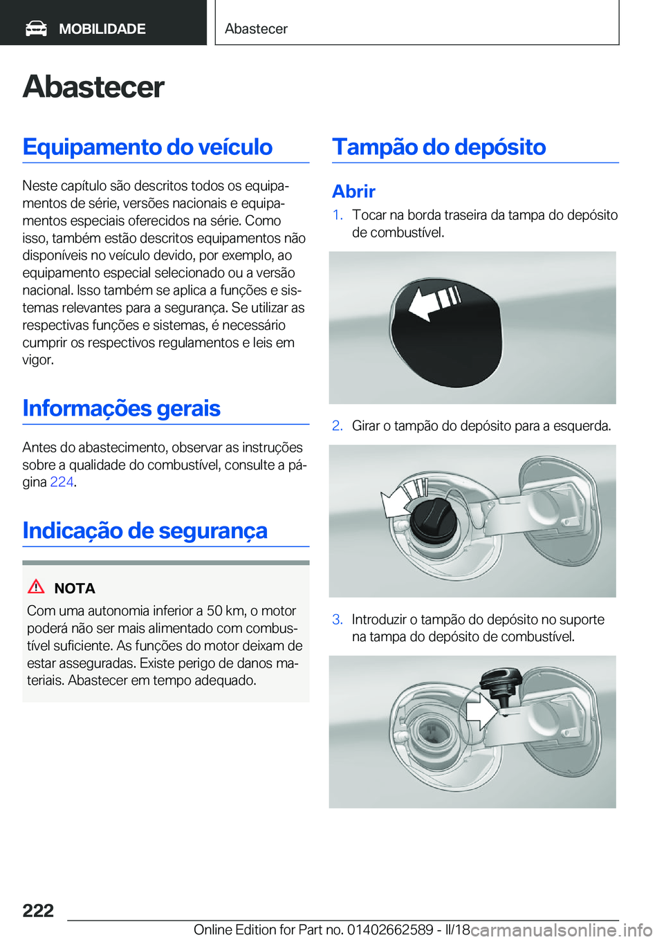 BMW M2 2018  Manual do condutor (in Portuguese) �A�b�a�s�t�e�c�e�r�E�q�u�i�p�a�m�e�n�t�o��d�o��v�e�