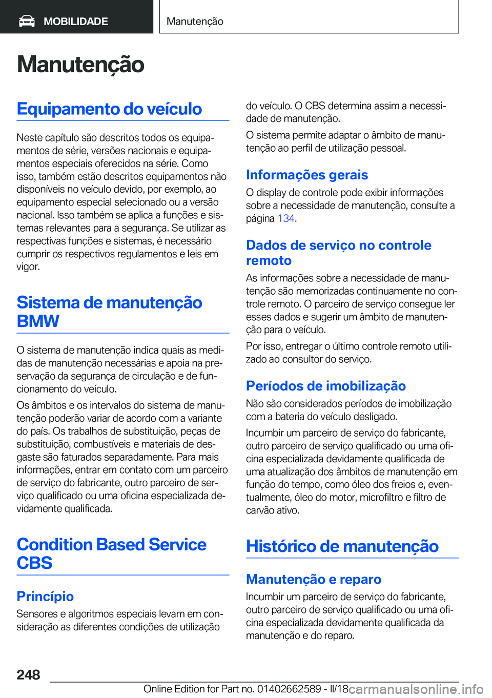BMW M2 2018  Manual do condutor (in Portuguese) �M�a�n�u�t�e�n�