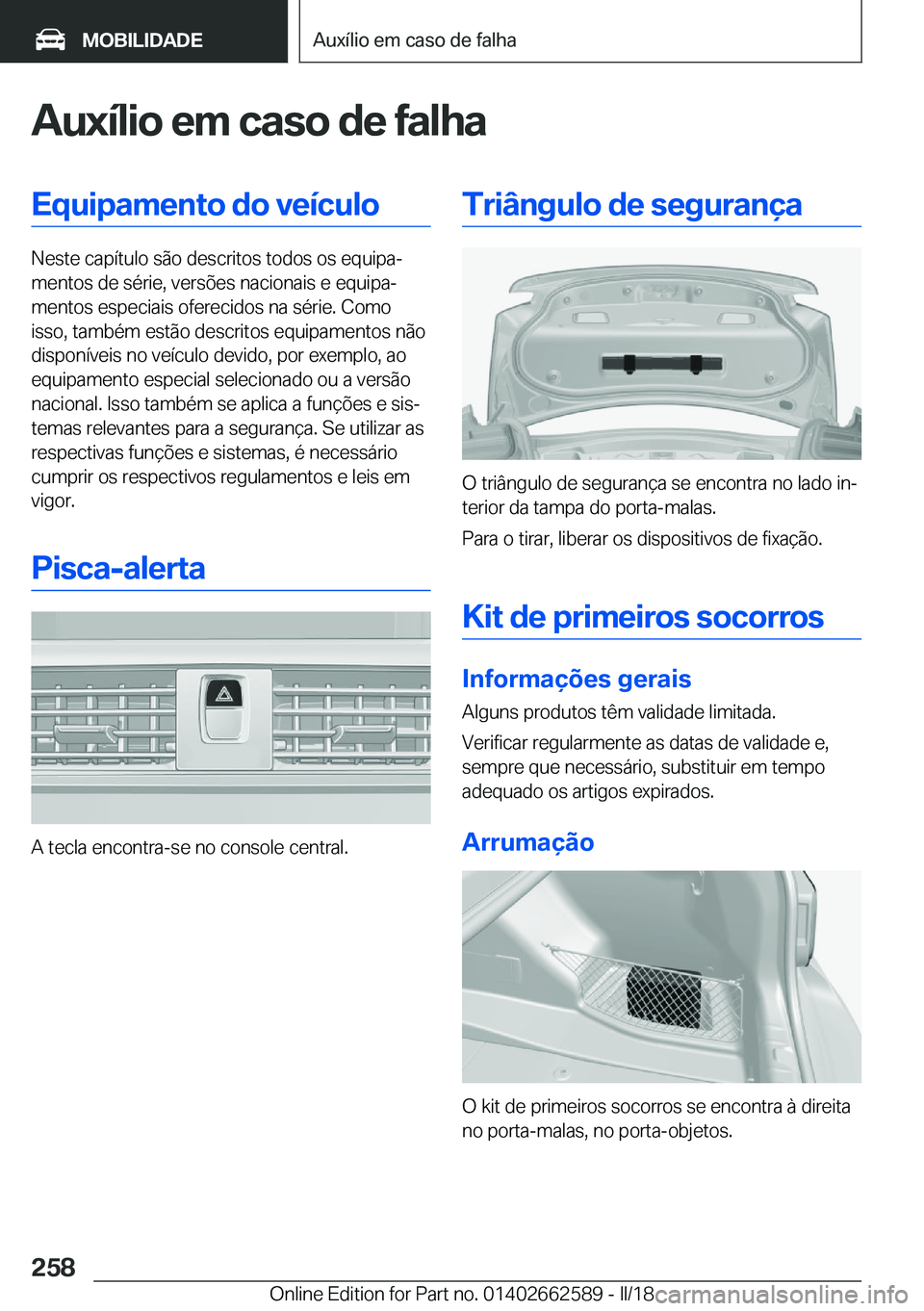BMW M2 2018  Manual do condutor (in Portuguese) �A�u�x�
