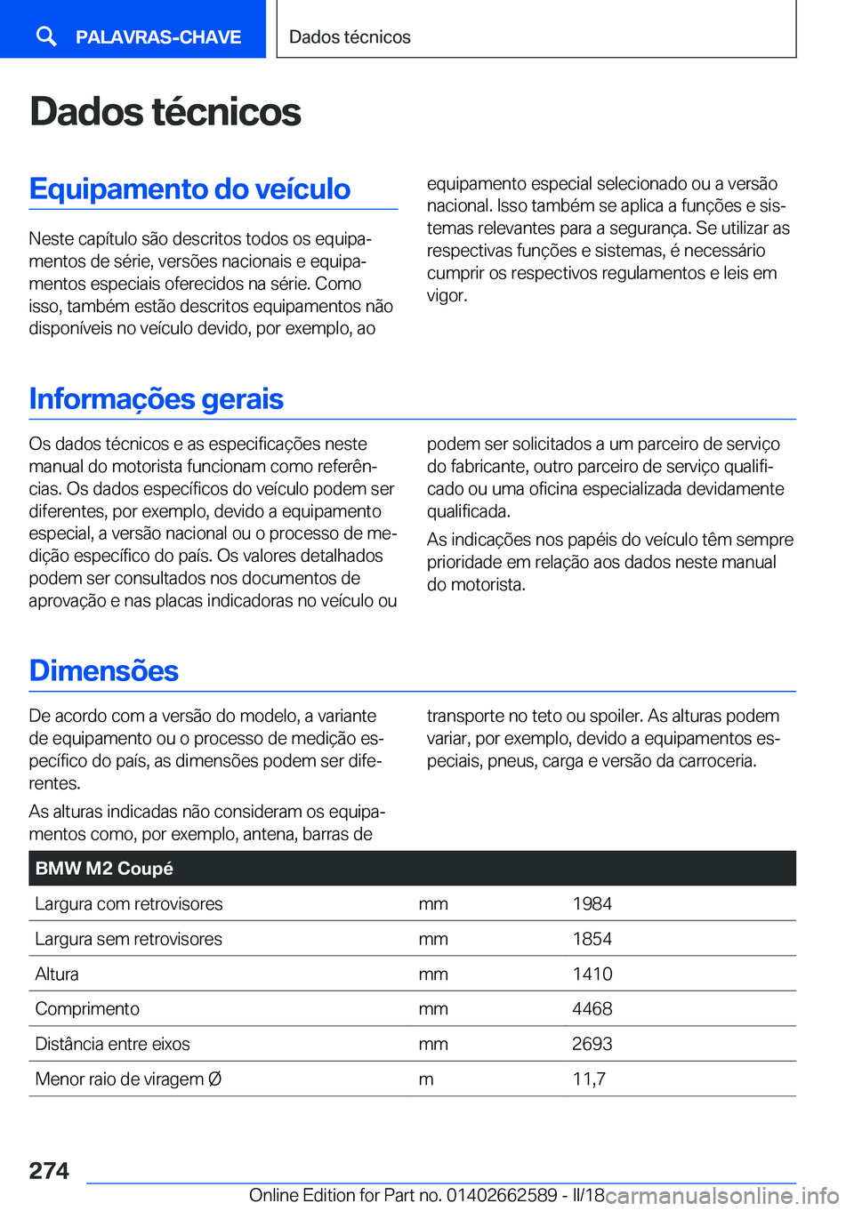 BMW M2 2018  Manual do condutor (in Portuguese) �D�a�d�o�s��t�é�c�n�i�c�o�s�E�q�u�i�p�a�m�e�n�t�o��d�o��v�e�