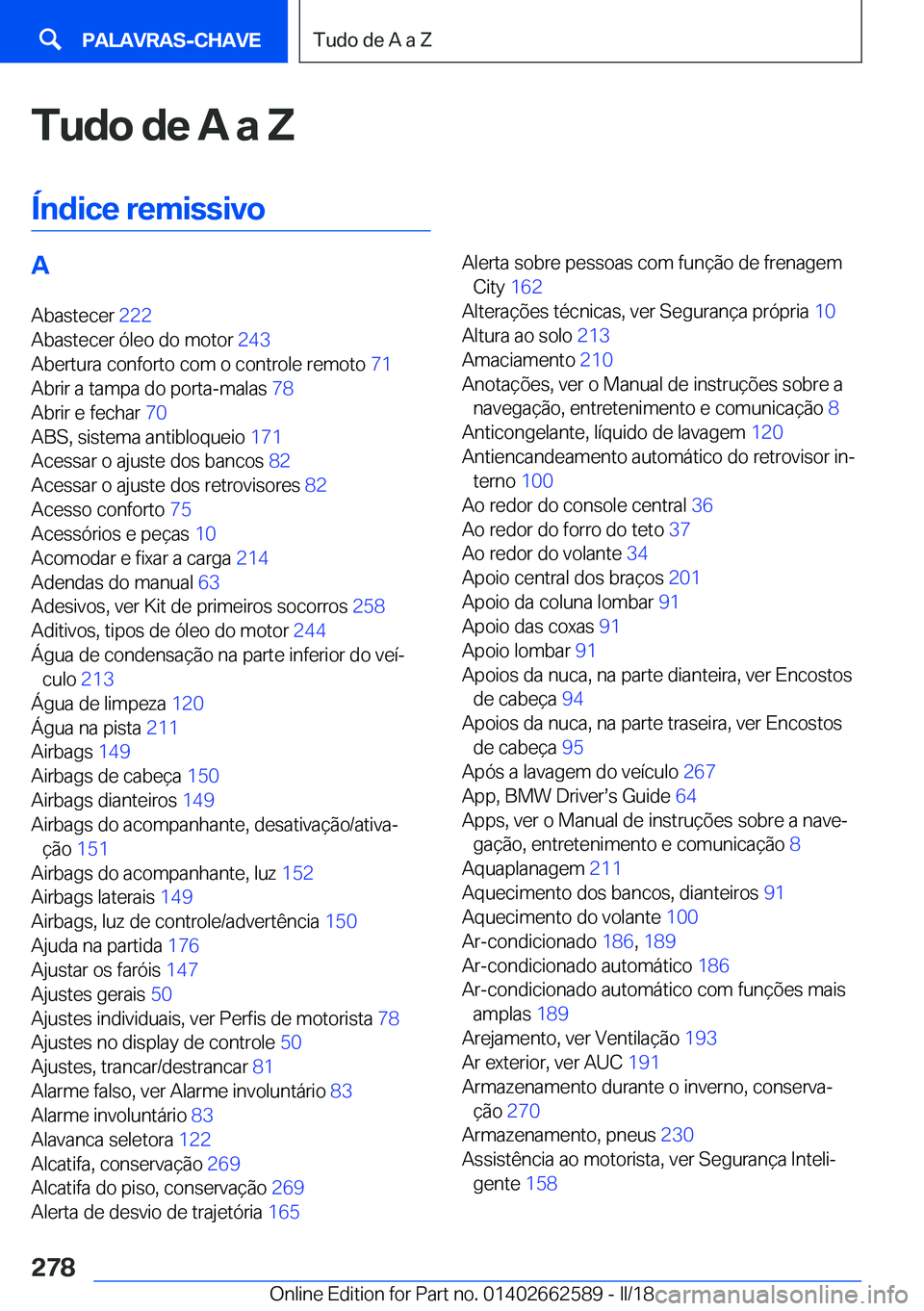 BMW M2 2018  Manual do condutor (in Portuguese) �T�u�d�o��d�e��A��a��;
�