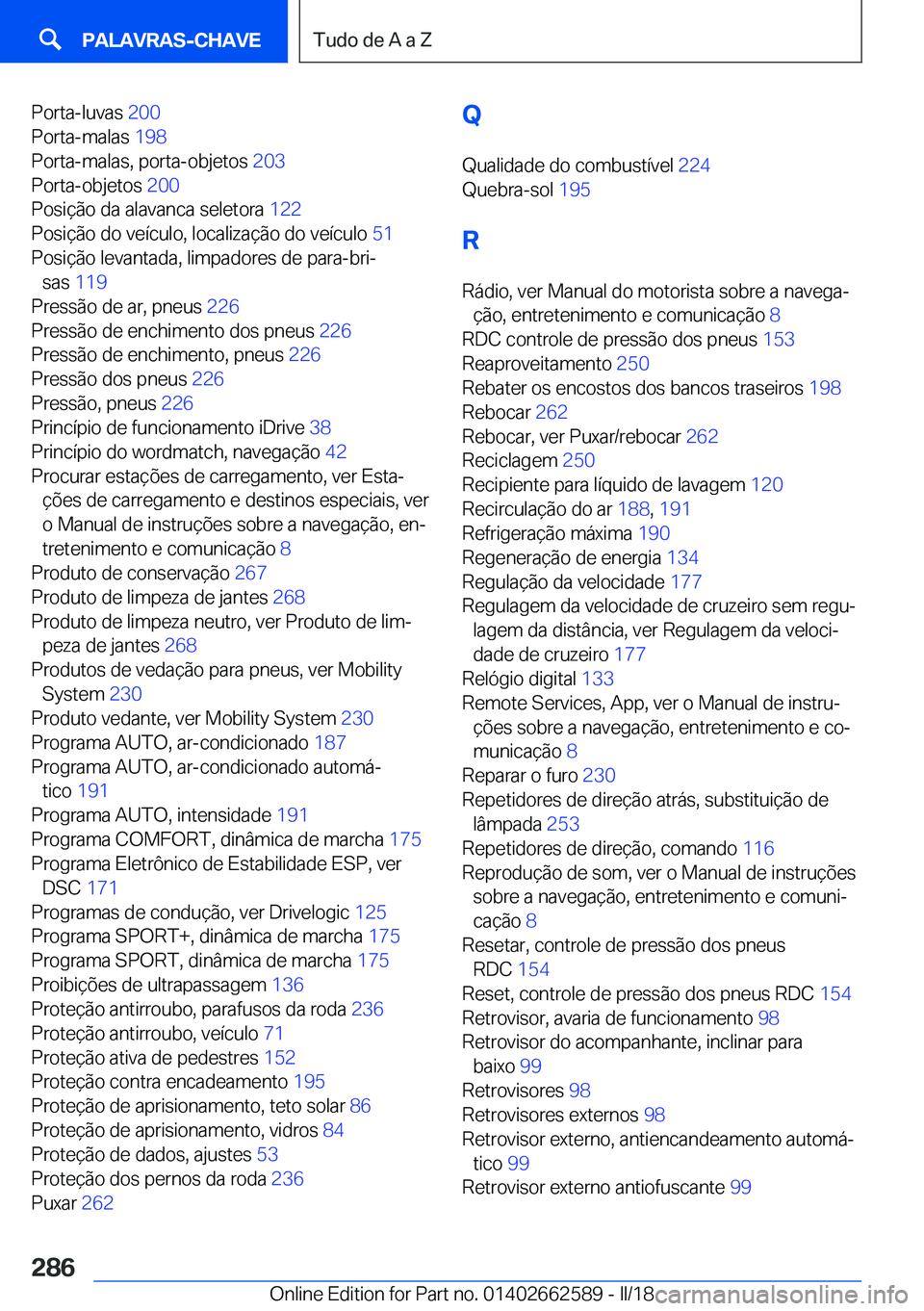 BMW M2 2018  Manual do condutor (in Portuguese) �P�o�r�t�a�-�l�u�v�a�s� �2�0�0� 
�P�o�r�t�a�-�m�a�l�a�s�  �1�9�8� 
�P�o�r�t�a�-�m�a�l�a�s�,� �p�o�r�t�a�-�o�b�j�e�t�o�s�  �2�0�3� 
�P�o�r�t�a�-�o�b�j�e�t�o�s�  �2�0�0� 
�P�o�s�i�