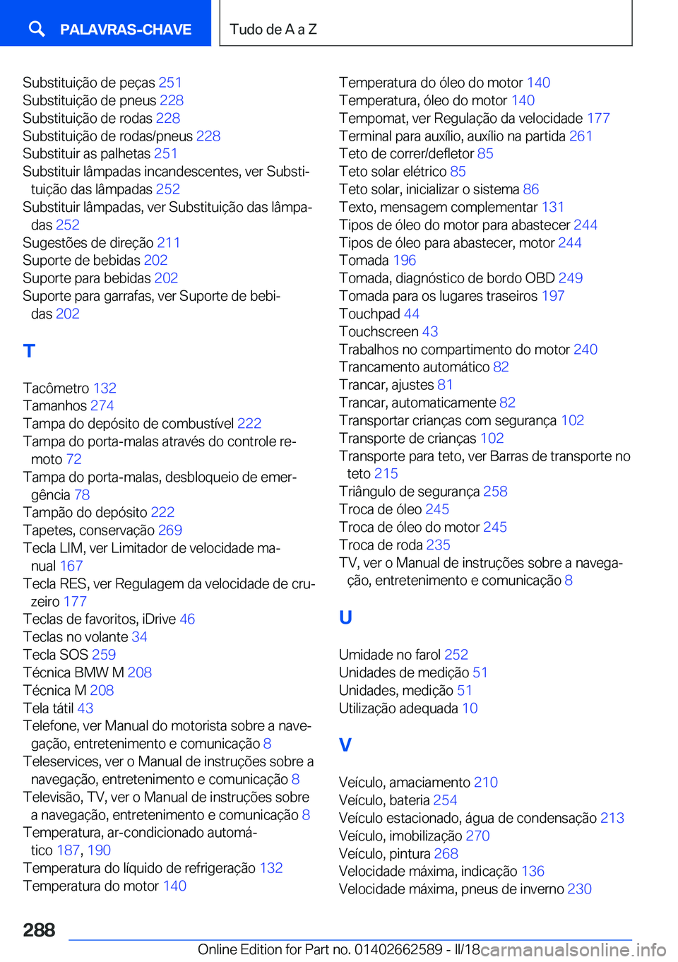 BMW M2 2018  Manual do condutor (in Portuguese) �S�u�b�s�t�i�t�u�i�