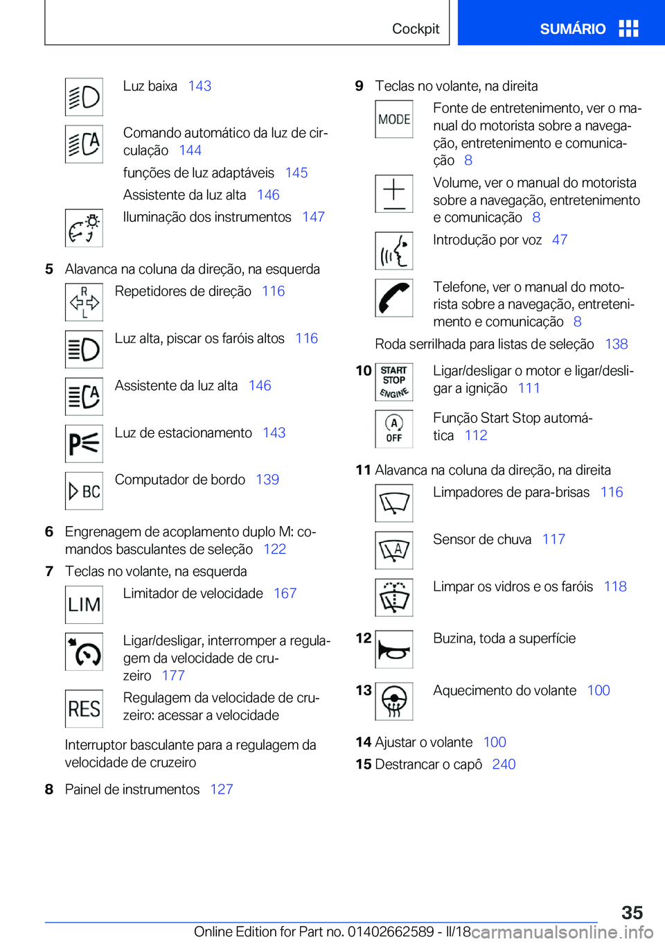 BMW M2 2018  Manual do condutor (in Portuguese) �L�u�z� �b�a�i�x�a\_�1�4�3�C�o�m�a�n�d�o� �a�u�t�o�m�á�t�i�c�o� �d�a� �l�u�z� �d�e� �c�i�rª
�c�u�l�a�