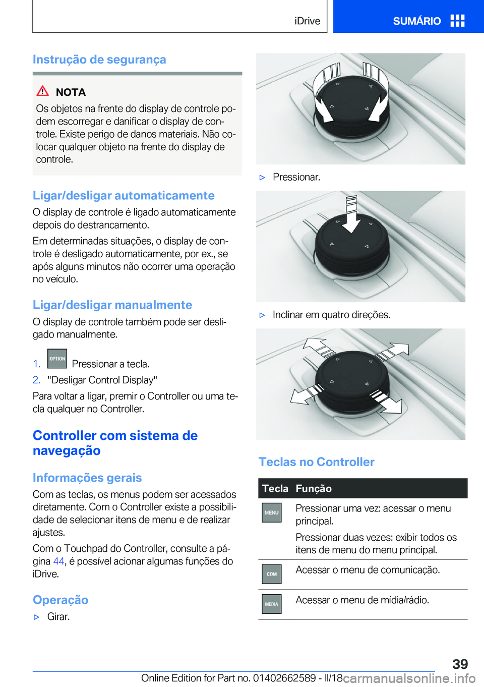 BMW M2 2018  Manual do condutor (in Portuguese) �I�n�s�t�r�u�