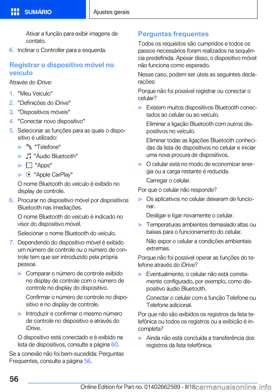 BMW M2 2018  Manual do condutor (in Portuguese) �A�t�i�v�a�r� �a� �f�u�n�