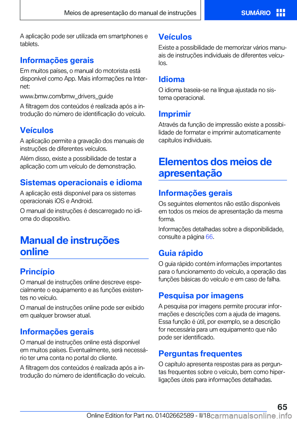 BMW M2 2018  Manual do condutor (in Portuguese) �A� �a�p�l�i�c�a�