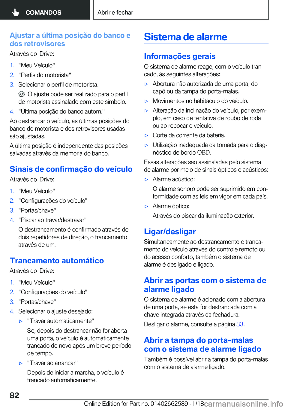 BMW M2 2018  Manual do condutor (in Portuguese) �A�j�u�s�t�a�r��a��