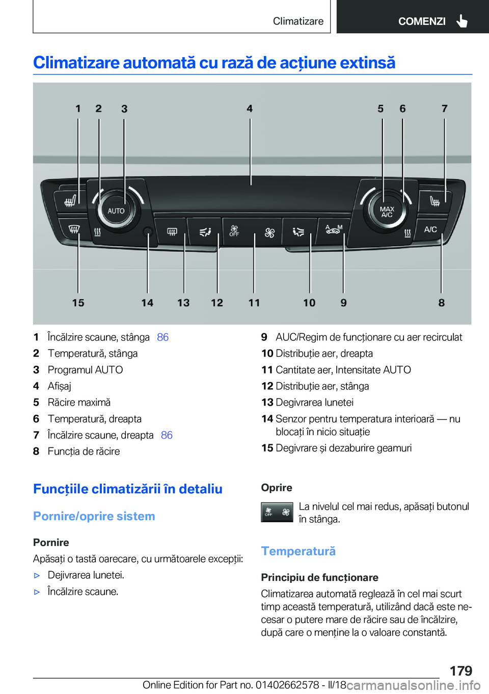 BMW M2 2018  Ghiduri De Utilizare (in Romanian) �C�l�i�m�a�t�i�z�a�r�e��a�u�t�o�m�a�t�