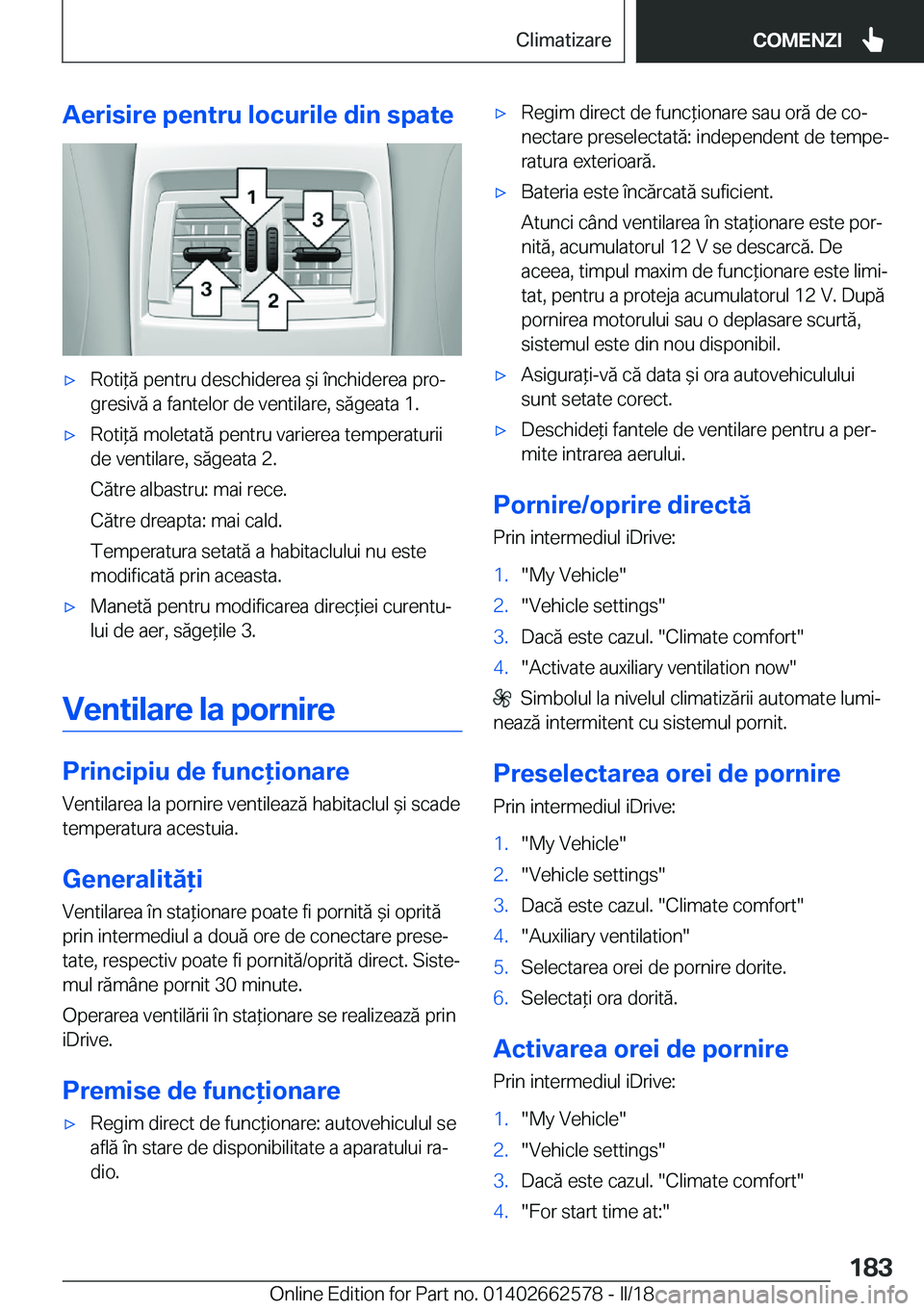 BMW M2 2018  Ghiduri De Utilizare (in Romanian) �A�e�r�i�s�i�r�e��p�e�n�t�r�u��l�o�c�u�r�i�l�e��d�i�n��s�p�a�t�e'x�R�o�t�i *�