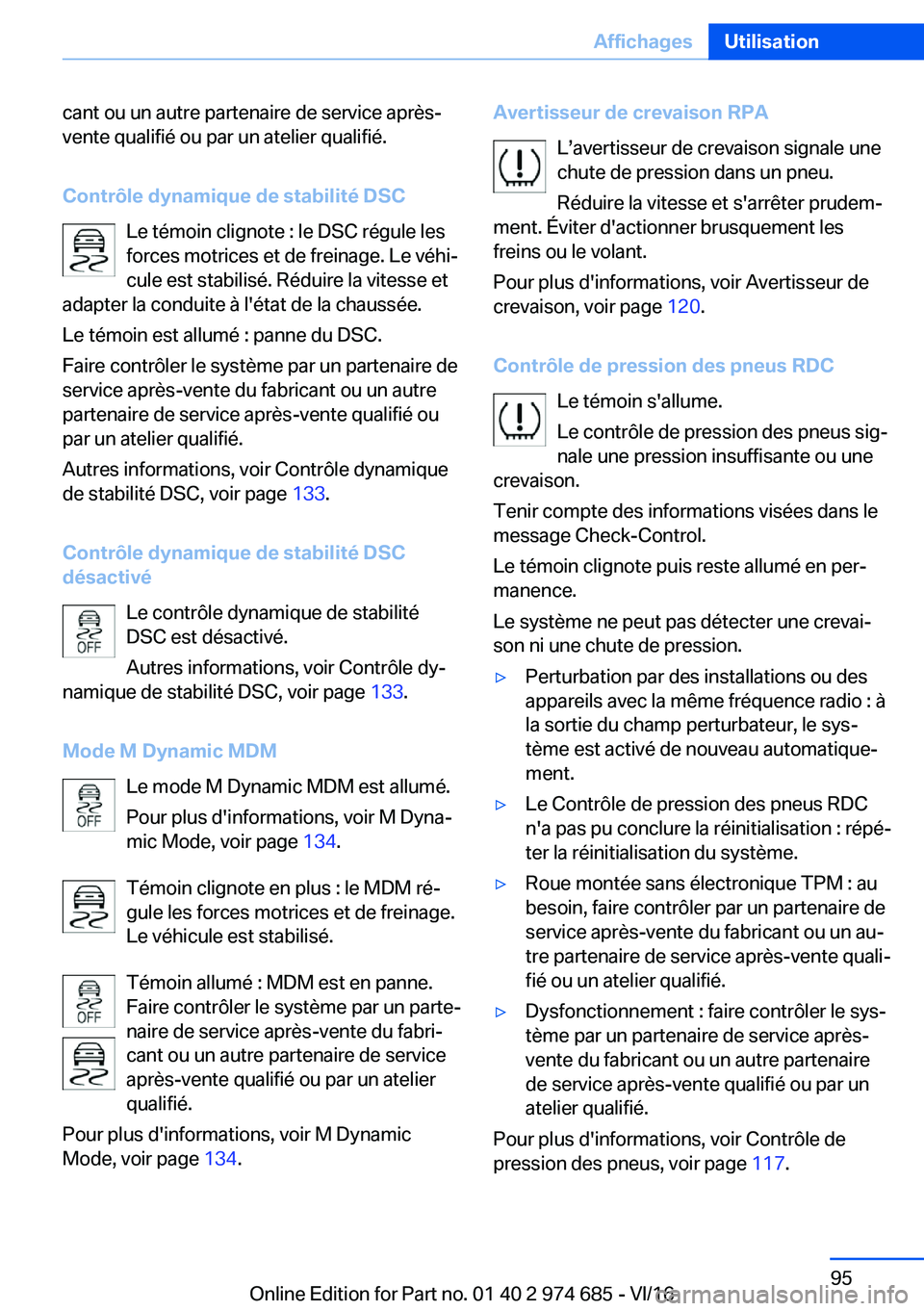 BMW M2 2017  Notices Demploi (in French) �c�a�n�t� �o�u� �u�n� �a�u�t�r�e� �p�a�r�t�e�n�a�i�r�e� �d�e� �s�e�r�v�i�c�e� �a�p�r�è�s�-�v�e�n�t�e� �q�u�a�l�i�f�i�é� �o�u� �p�a�r� �u�n� �a�t�e�l�i�e�r� �q�u�a�l�i�f�i�é�.
�C�o�n�t�r�