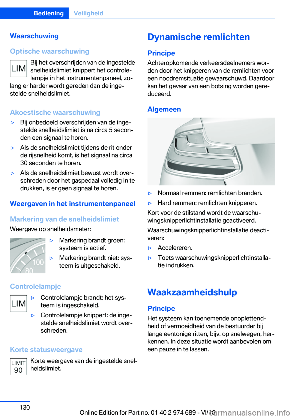 BMW M2 2017  Instructieboekjes (in Dutch) �W�a�a�r�s�c�h�u�w�i�n�g
�O�p�t�i�s�c�h�e��w�a�a�r�s�c�h�u�w�i�n�g �B�i�j� �h�e�t� �o�v�e�r�s�c�h�r�i�j�d�e�n� �v�a�n� �d�e� �i�n�g�e�s�t�e�l�d�e
�s�n�e�l�h�e�i�d�s�l�i�m�i�e�t� �k�n�i�p�p�e�r�t� �h�