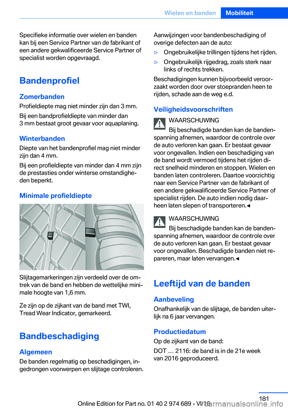 BMW M2 2017  Instructieboekjes (in Dutch) �S�p�e�c�i�f�i�e�k�e� �i�n�f�o�r�m�a�t�i�e� �o�v�e�r� �w�i�e�l�e�n� �e�n� �b�a�n�d�e�n�k�a�n� �b�i�j� �e�e�n� �S�e�r�v�i�c�e� �P�a�r�t�n�e�r� �v�a�n� �d�e� �f�a�b�r�i�k�a�n�t� �o�f
�e�e�n� �a�n�d�e�r�
