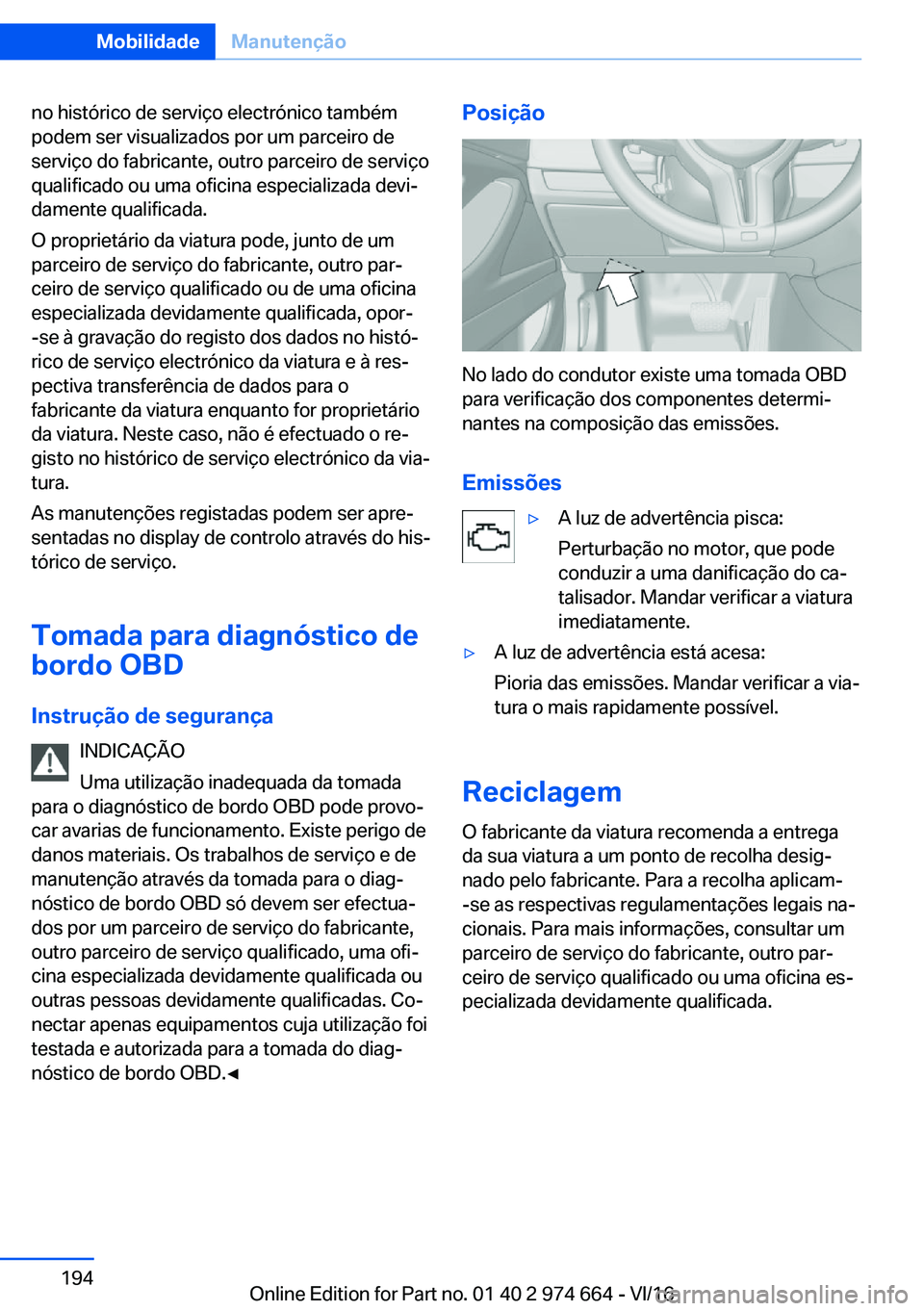 BMW M2 2017  Manual do condutor (in Portuguese) �n�o� �h�i�s�t�ó�r�i�c�o� �d�e� �s�e�r�v�i�