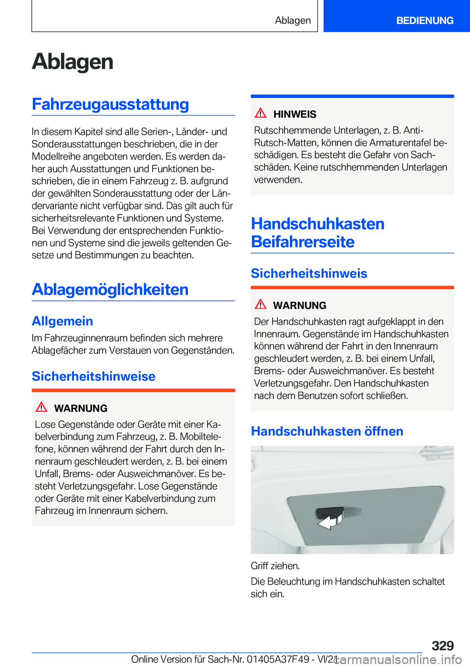 BMW M3 2022  Betriebsanleitungen (in German) �A�b�l�a�g�e�n�F�a�h�r�z�e�u�g�a�u�s�s�t�a�t�t�u�n�g
�I�n��d�i�e�s�e�m��K�a�p�i�t�e�l��s�i�n�d��a�l�l�e��S�e�r�i�e�n�-�,��L�