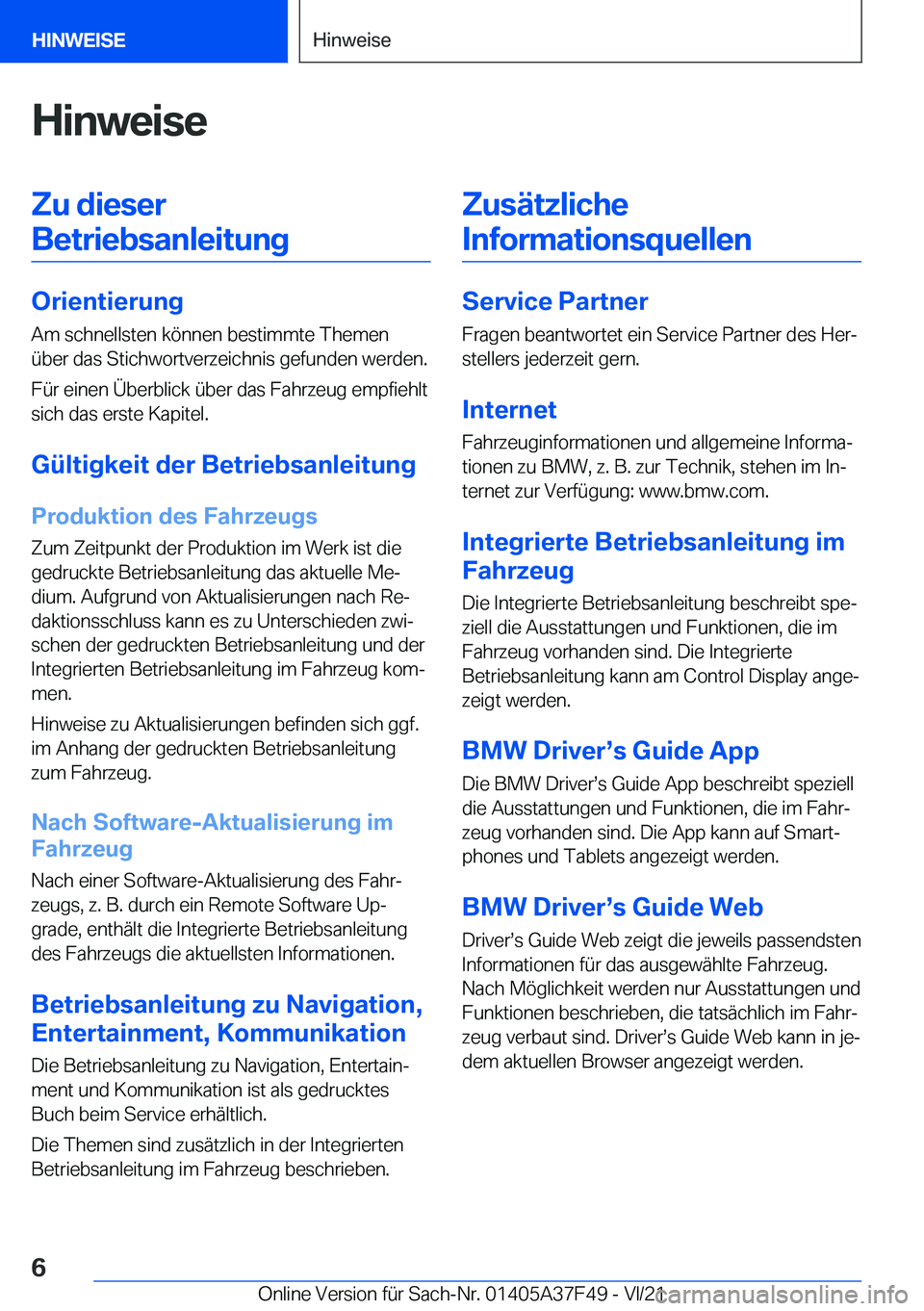 BMW M3 2022  Betriebsanleitungen (in German) �H�i�n�w�e�i�s�e�Z�u��d�i�e�s�e�r�B�e�t�r�i�e�b�s�a�n�l�e�i�t�u�n�g
�O�r�i�e�n�t�i�e�r�u�n�g �A�m��s�c�h�n�e�l�l�s�t�e�n��k�