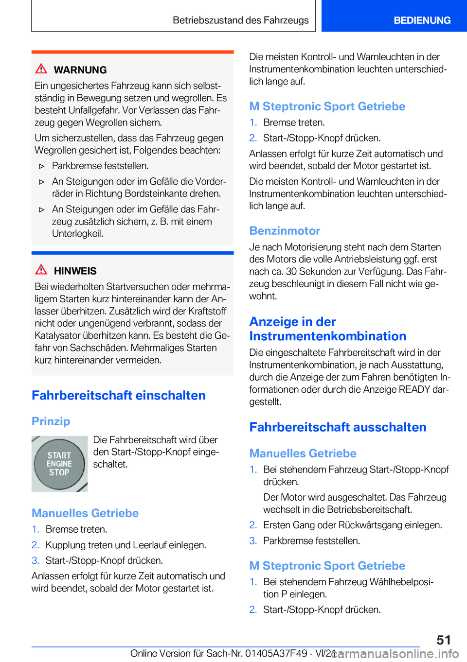 BMW M3 2022  Betriebsanleitungen (in German) �W�A�R�N�U�N�G
�E�i�n��u�n�g�e�s�i�c�h�e�r�t�e�s��F�a�h�r�z�e�u�g��k�a�n�n��s�i�c�h��s�e�l�b�s�tj
�s�t�
