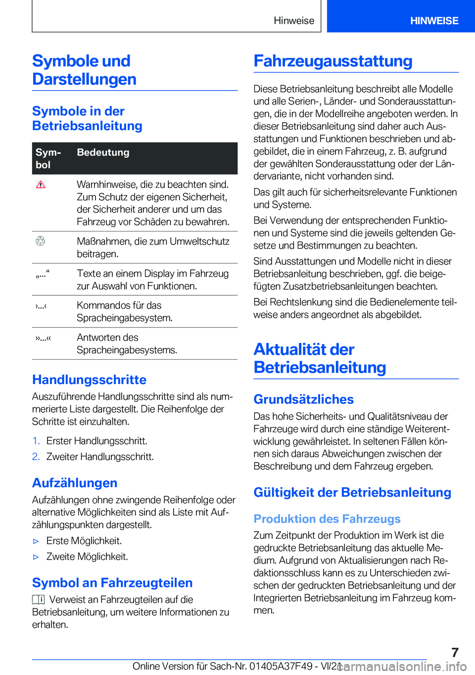 BMW M3 2022  Betriebsanleitungen (in German) �S�y�m�b�o�l�e��u�n�d�D�a�r�s�t�e�l�l�u�n�g�e�n
�S�y�m�b�o�l�e��i�n��d�e�r
�B�e�t�r�i�e�b�s�a�n�l�e�i�t�u�n�g
�S�y�mj
�b�o�l�B�e�d�e�u�t�u�n�g��W�a�r�n�h�i�n�w�e�i�s�e�,��d�i�e��z�u��b�e�a�c�h