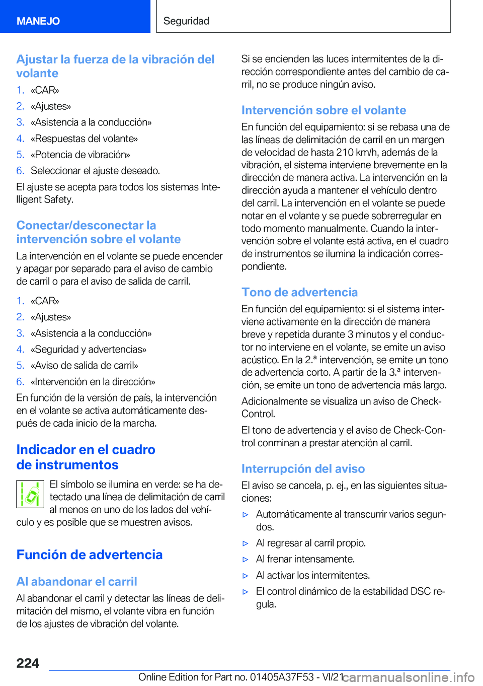 BMW M3 2022  Manuales de Empleo (in Spanish) �A�j�u�s�t�a�r��l�a��f�u�e�r�z�a��d�e��l�a��v�i�b�r�a�c�i�
