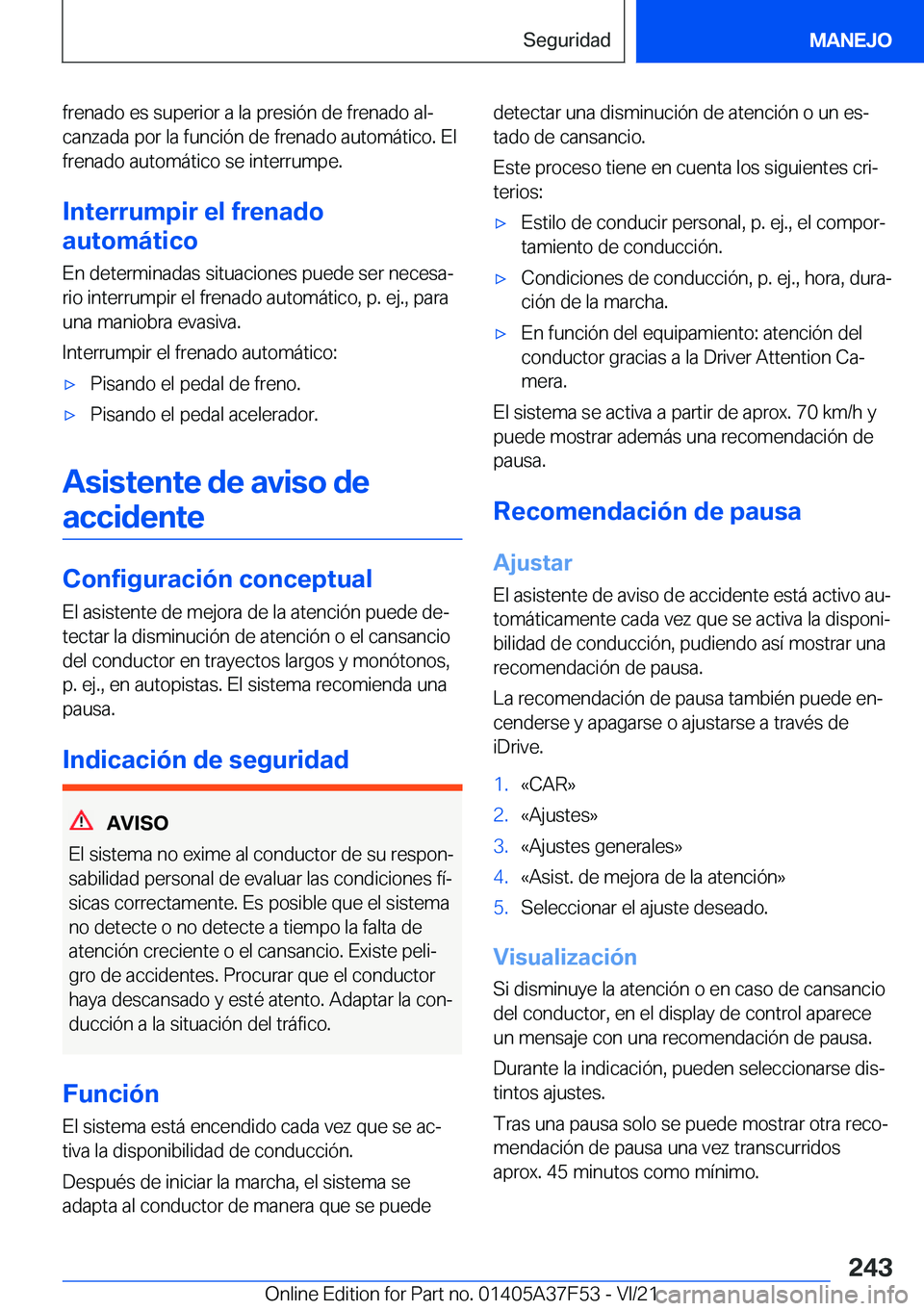BMW M3 2022  Manuales de Empleo (in Spanish) �f�r�e�n�a�d�o��e�s��s�u�p�e�r�i�o�r��a��l�a��p�r�e�s�i�