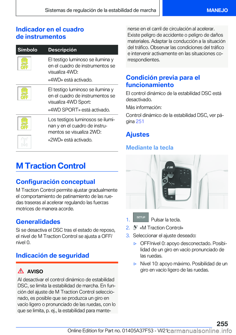 BMW M3 2022  Manuales de Empleo (in Spanish) �I�n�d�i�c�a�d�o�r��e�n��e�l��c�u�a�d�r�o
�d�e��i�n�s�t�r�u�m�e�n�t�o�s�S�