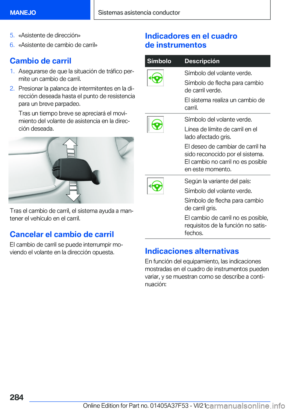 BMW M3 2022  Manuales de Empleo (in Spanish) �5�.�«�A�s�i�s�t�e�n�t�e��d�e��d�i�r�e�c�c�i�