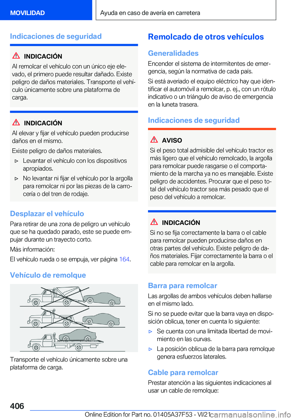 BMW M3 2022  Manuales de Empleo (in Spanish) �I�n�d�i�c�a�c�i�o�n�e�s��d�e��s�e�g�u�r�i�d�a�d
�I�N�D�I�C�A�C�I�