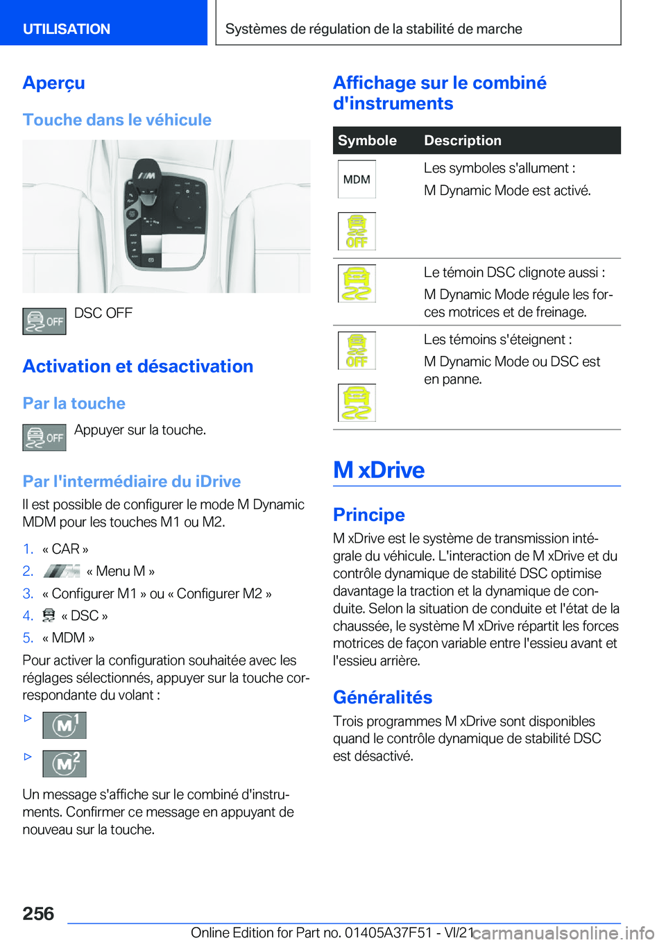 BMW M3 2022  Notices Demploi (in French) �A�p�e�r�ç�u
�T�o�u�c�h�e��d�a�n�s��l�e��v�é�h�i�c�u�l�e
�D�S�C��O�F�F
�A�c�t�i�v�a�t�i�o�n��e�t��d�é�s�a�c�t�i�v�a�t�i�o�n
�P�a�r��l�a��t�o�u�c�h�e �A�p�p�u�y�e�r��s�u�r��l�a��t�o�u�c�h