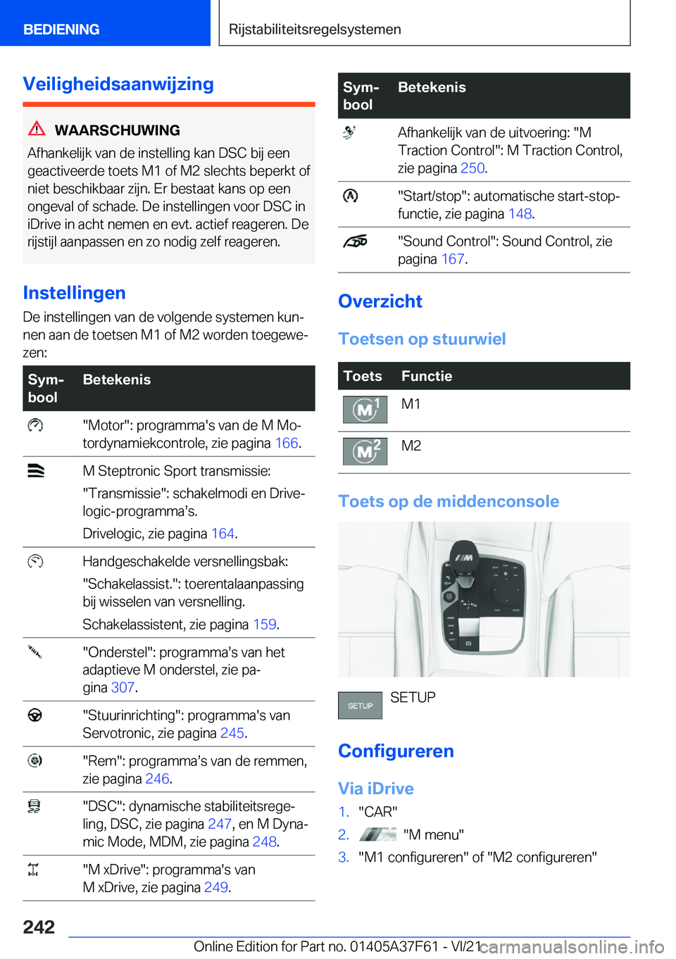 BMW M3 2022  Instructieboekjes (in Dutch) �V�e�i�l�i�g�h�e�i�d�s�a�a�n�w�i�j�z�i�n�g
�W�A�A�R�S�C�H�U�W�I�N�G
�A�f�h�a�n�k�e�l�i�j�k��v�a�n��d�e��i�n�s�t�e�l�l�i�n�g��k�a�n��D�S�C��b�i�j��e�e�n
�g�e�a�c�t�i�v�e�e�r�d�e��t�o�e�t�s��M�