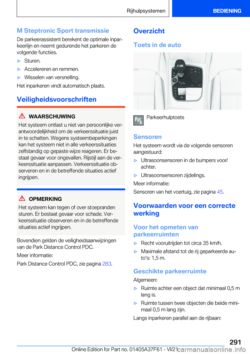 BMW M3 2022  Instructieboekjes (in Dutch) �M��S�t�e�p�t�r�o�n�i�c��S�p�o�r�t��t�r�a�n�s�m�i�s�s�i�e
�D�e��p�a�r�k�e�e�r�a�s�s�i�s�t�e�n�t��b�e�r�e�k�e�n�t��d�e��o�p�t�i�m�a�l�e��i�n�p�a�rj
�k�e�e�r�l�i�j�n��e�n��n�e�e�m�t��g�e�d�u