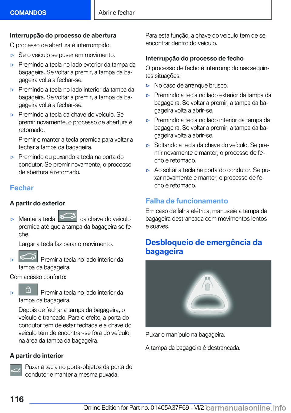 BMW M3 2022  Manual do condutor (in Portuguese) �I�n�t�e�r�r�u�p�