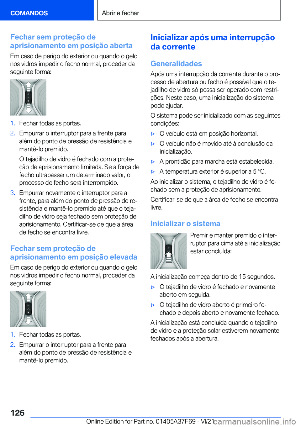 BMW M3 2022  Manual do condutor (in Portuguese) �F�e�c�h�a�r��s�e�m��p�r�o�t�e�