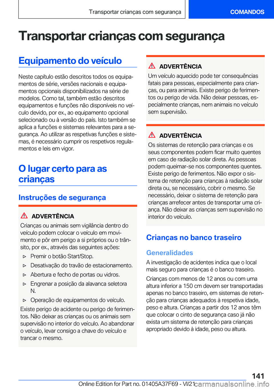 BMW M3 2022  Manual do condutor (in Portuguese) �T�r�a�n�s�p�o�r�t�a�r��c�r�i�a�n�