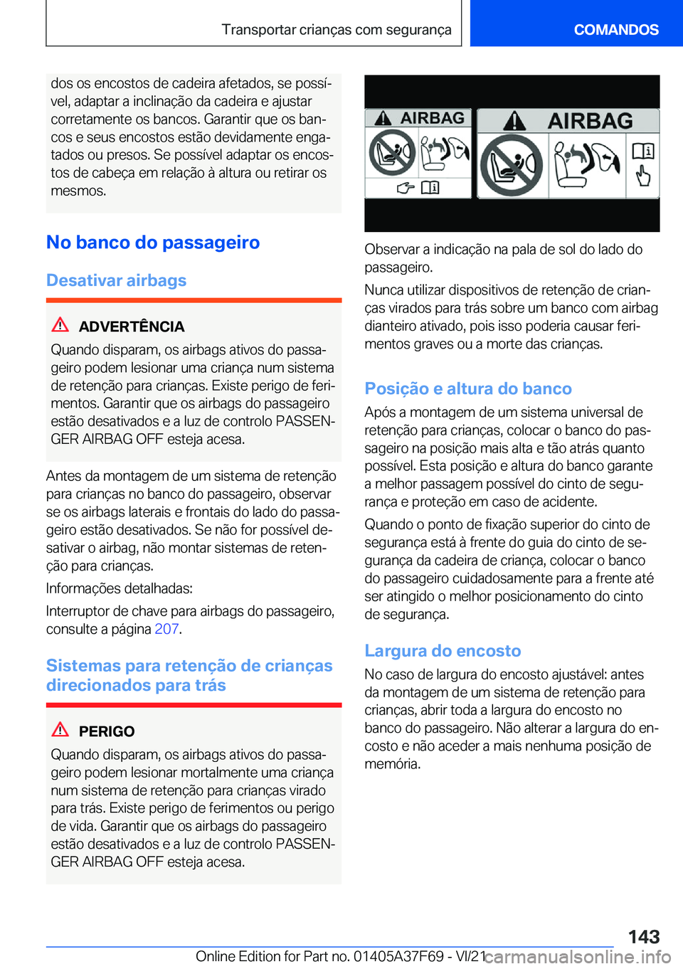 BMW M3 2022  Manual do condutor (in Portuguese) �d�o�s��o�s��e�n�c�o�s�t�o�s��d�e��c�a�d�e�i�r�a��a�f�e�t�a�d�o�s�,��s�e��p�o�s�s�