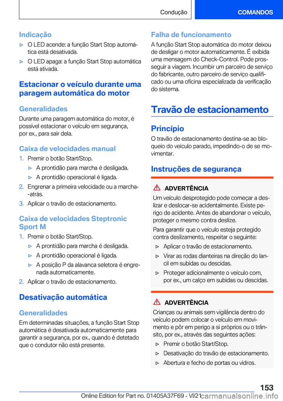 BMW M3 2022  Manual do condutor (in Portuguese) �I�n�d�i�c�a�