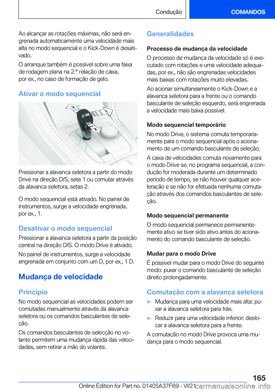 BMW M3 2022  Manual do condutor (in Portuguese) �A�o��a�l�c�a�n�