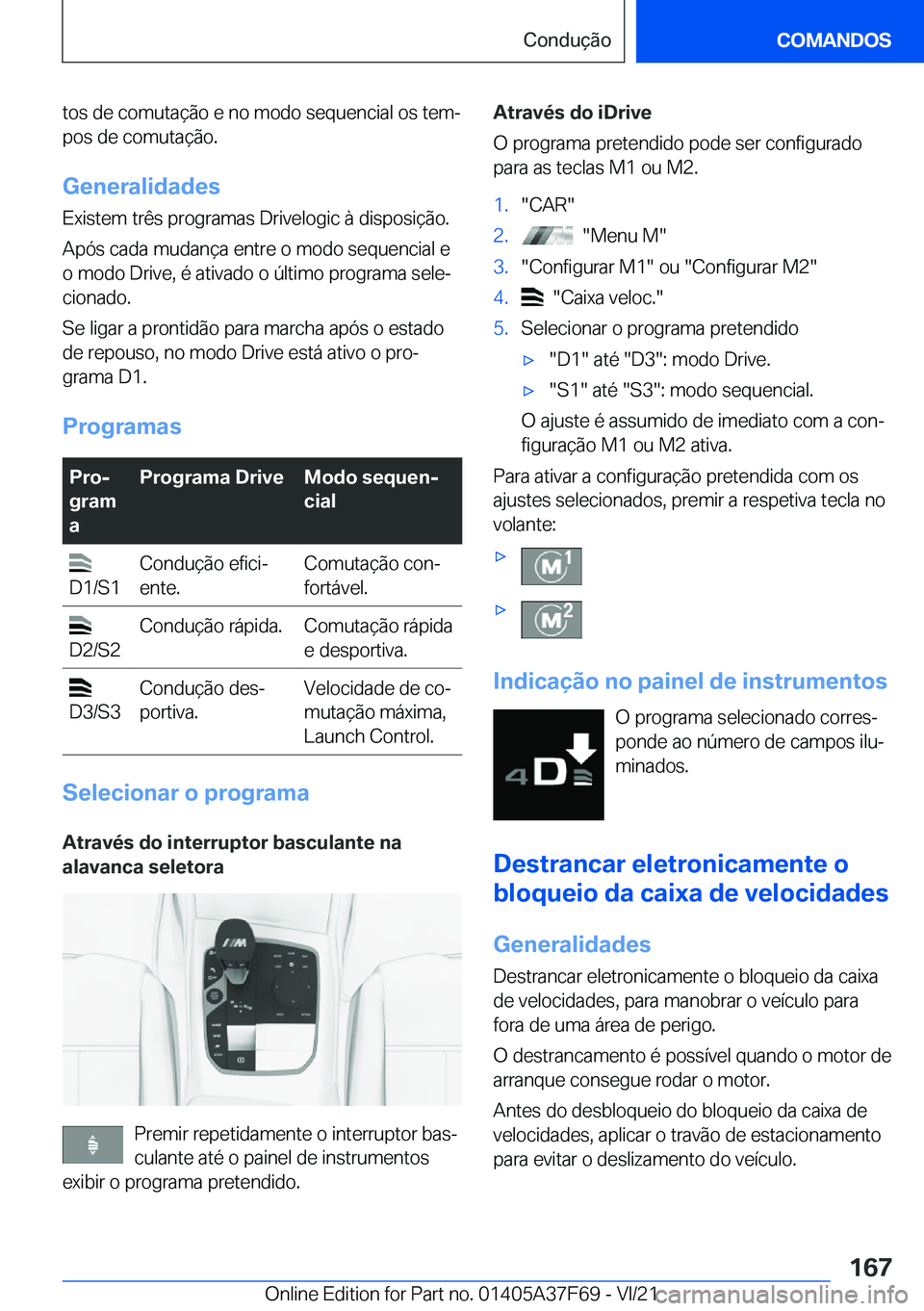 BMW M3 2022  Manual do condutor (in Portuguese) �t�o�s��d�e��c�o�m�u�t�a�
