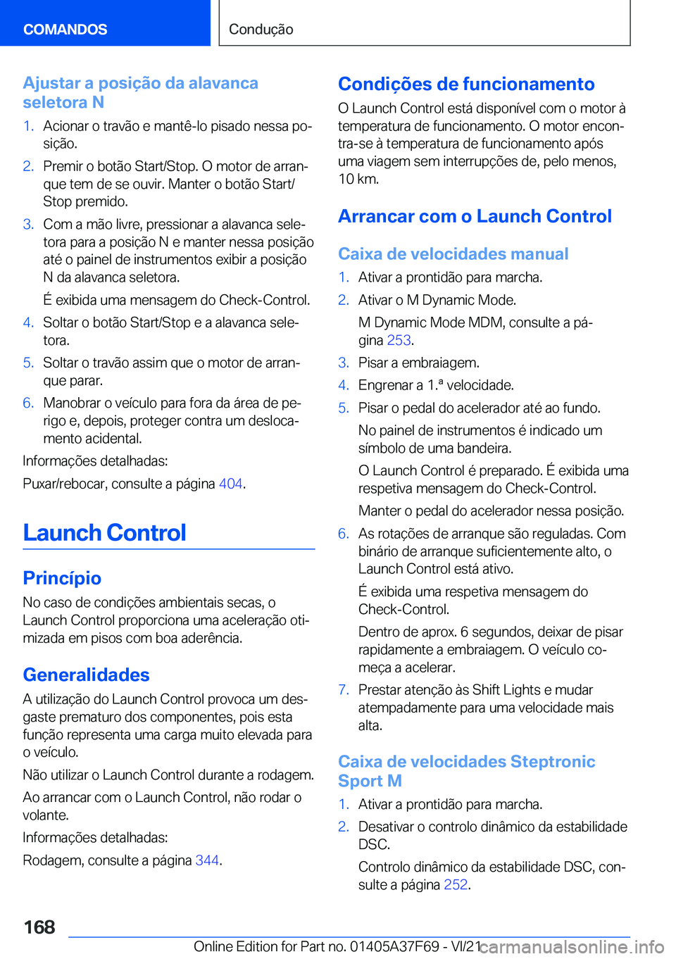 BMW M3 2022  Manual do condutor (in Portuguese) �A�j�u�s�t�a�r��a��p�o�s�i�