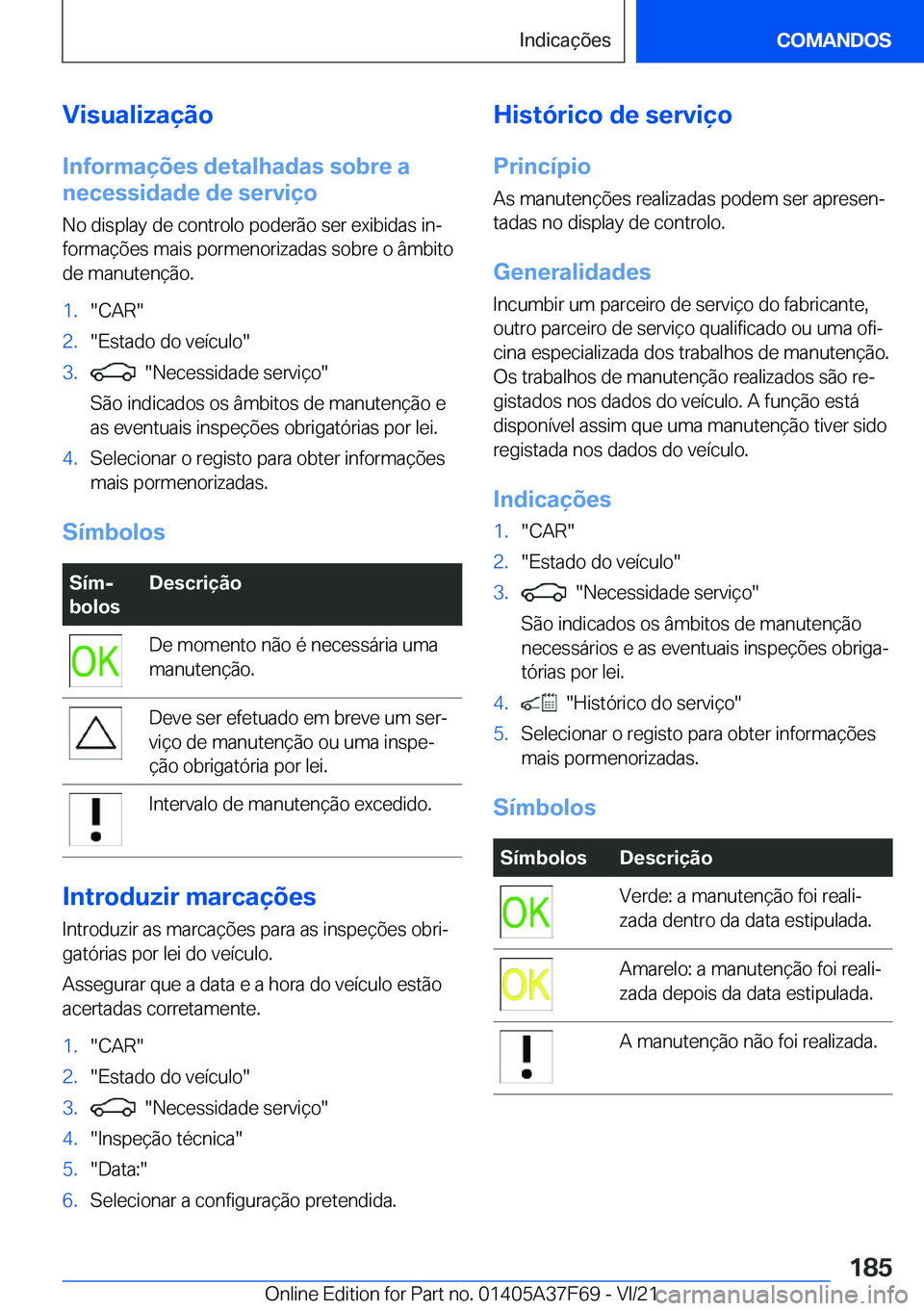 BMW M3 2022  Manual do condutor (in Portuguese) �V�i�s�u�a�l�i�z�a�